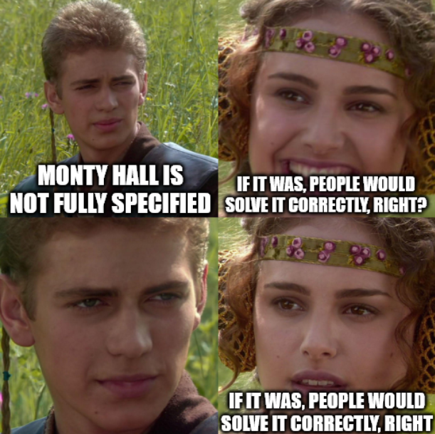 The Anakin-and-Padmé four-panel meme, applied to fully specifying the host's behavior in the Monty Hall problem.
